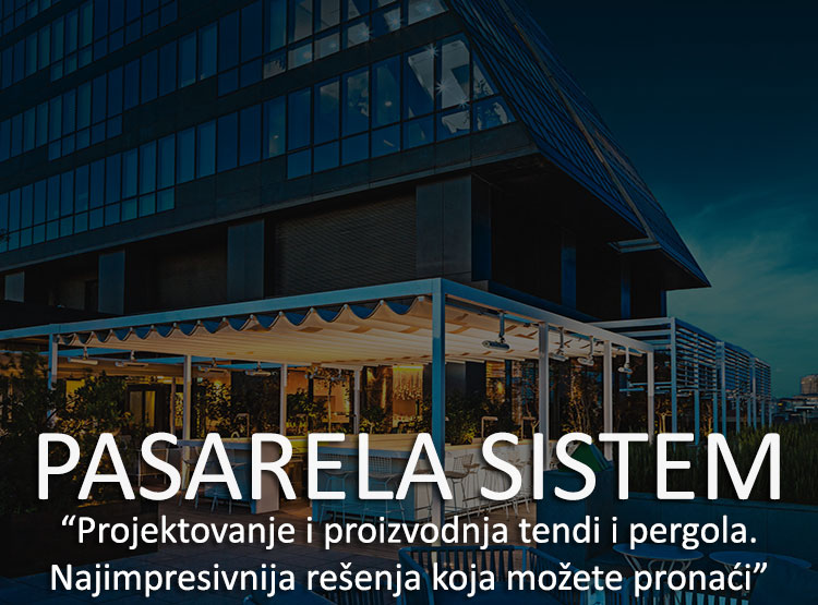 Tende i pergole, Pasarela sistem