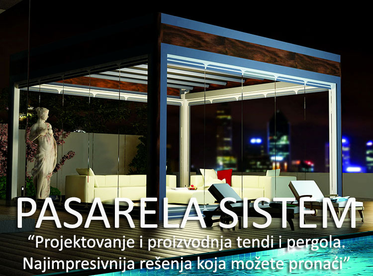 Tende i pergole, Pasarela sistem