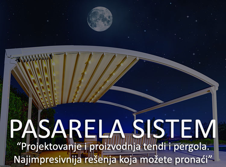 Tende i pergole, Pasarela sistem