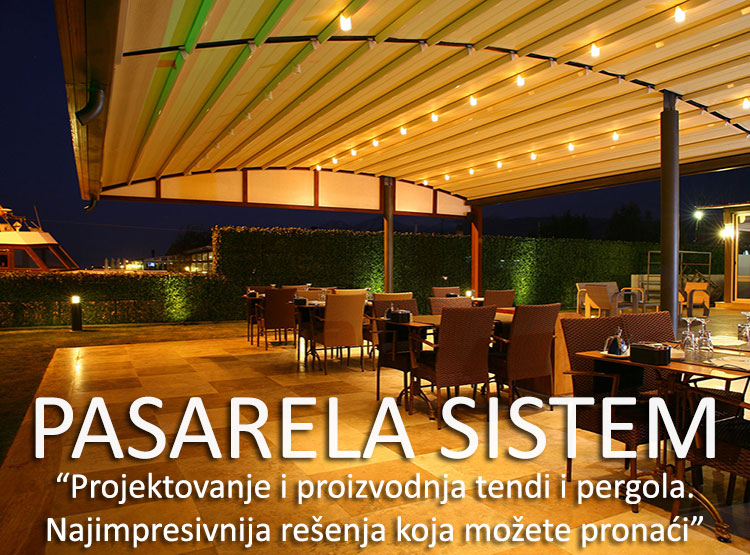 Tende i pergole, Pasarela sistem