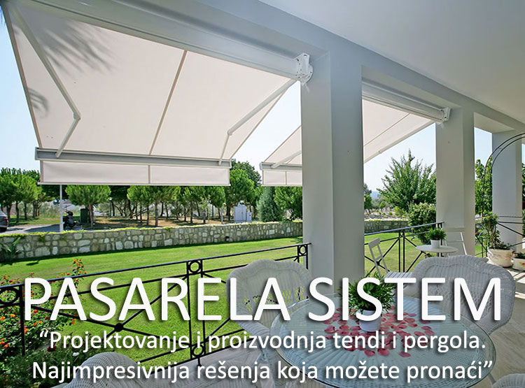 Tende i pergole, Pasarela sistem