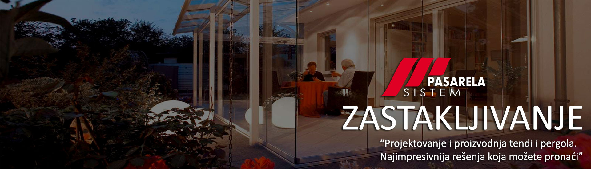 Tende i pergole, Pasarela sistem